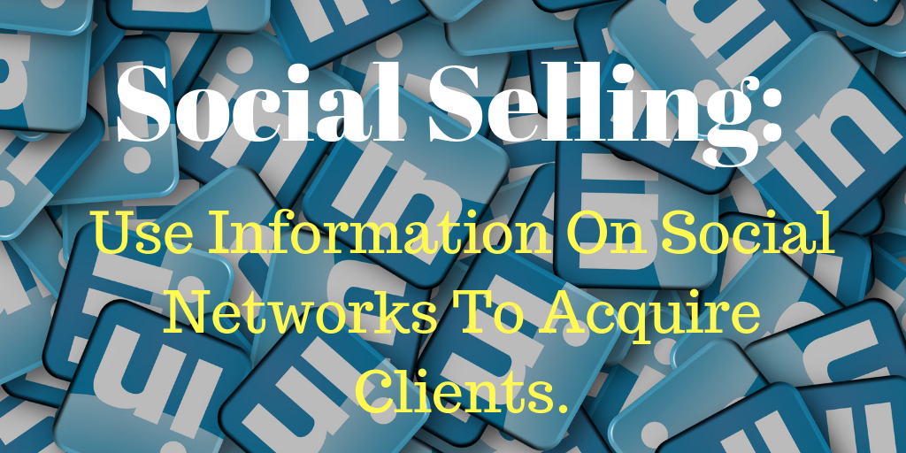 Social Selling: Use Information On Social Networks To Grow Sales